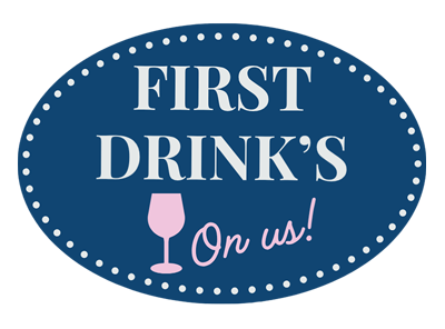 Receive A drink on us for your whole party!